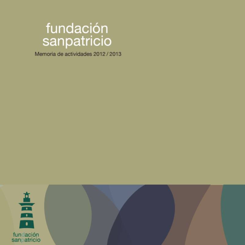 Fundación San Patricio - Memoria de Actividades - 2012-2013